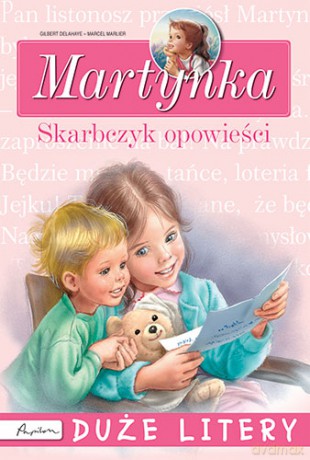Martynka. Skarbczyk opowieści. Duże litery (twarda) [KSIĄŻKA]
