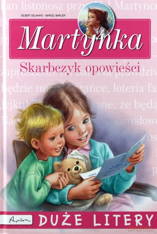 Martynka. Skarbczyk opowieści. Duże litery (twarda) [KSIĄŻKA]