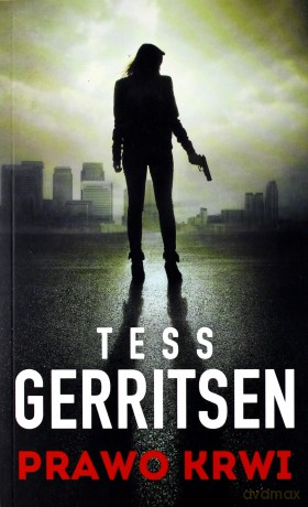 Prawo krwi - Tess Gerritsen [KSIĄŻKA]