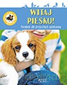 Witaj piesku. Poradnik dla przyszłych opiekunów - Sandrine Otsmane [KSIĄŻKA]