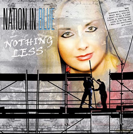 Nation In Blue: Nothing Less [CD]