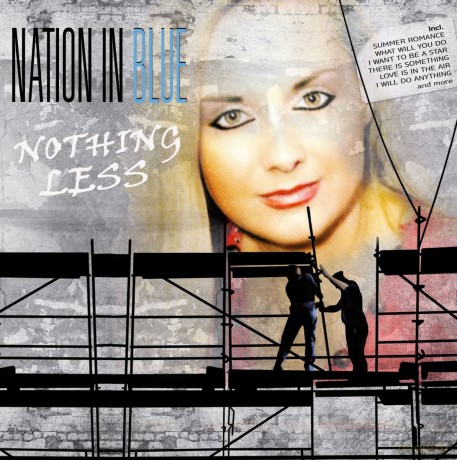 Nation In Blue: Nothing Less [CD]