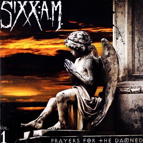 Sixx: A.M.: Prayers For The Damned [CD]