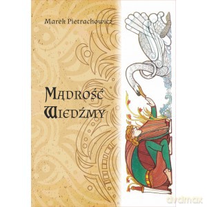 Mądrość wiedźmy - Marek Pietrachowicz [KSIĄŻKA]
