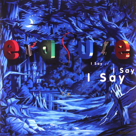 Erasure: I Say I Say I Say [Winyl]