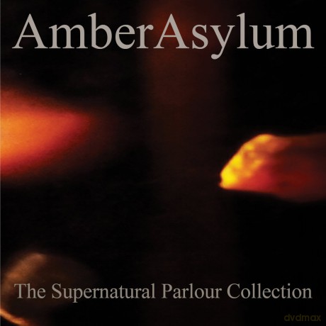 Amber Asylum: The Supernatural Parlour Collection (digipack) [2CD]