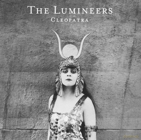 Lumineers: Cleopatra [CD]