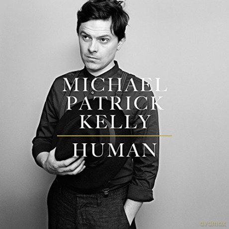 Michael Patrick Kelly: Human [CD]