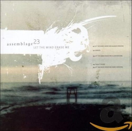 Assemblage 23: Let The Wind Erase Me [CD]