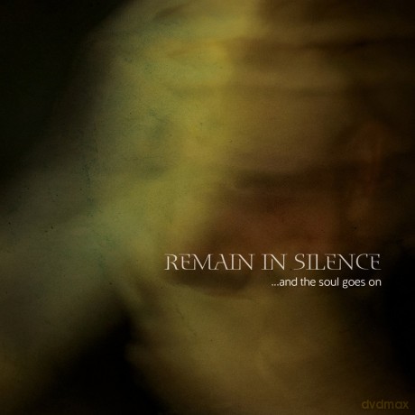 Remain In Silence: And The Soul Goes On (digipack) [CD]