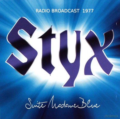 Styx: Suite Madame Blue Radio Broadcast 1977 [CD]