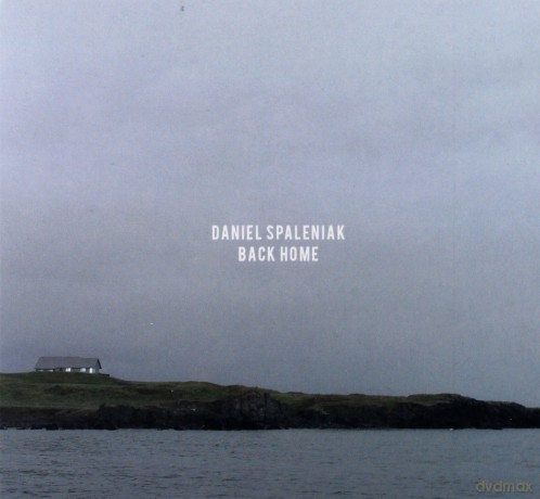 Daniel Spaleniak: Back Home (digipack) [CD]