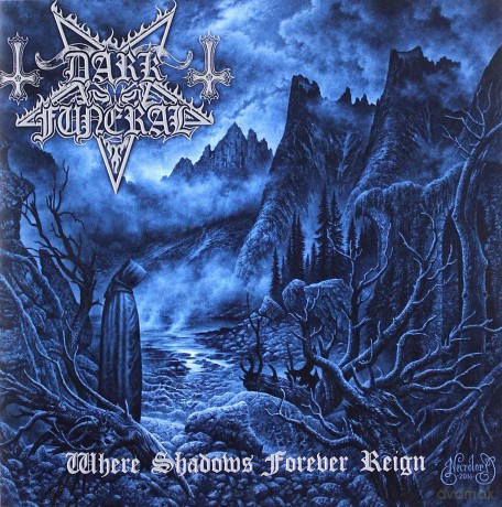 Dark Funeral: Where Shadows Forever Reign [CD]