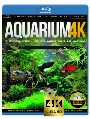 AQUARIUM 4K - The Beautiful South American Aquarium (Limited Edition - Filmed in 4K ULTRA HD) [Blu-Ray 4K]