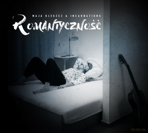 Maja Kleszcz & incarNations: Romantyczność [CD]