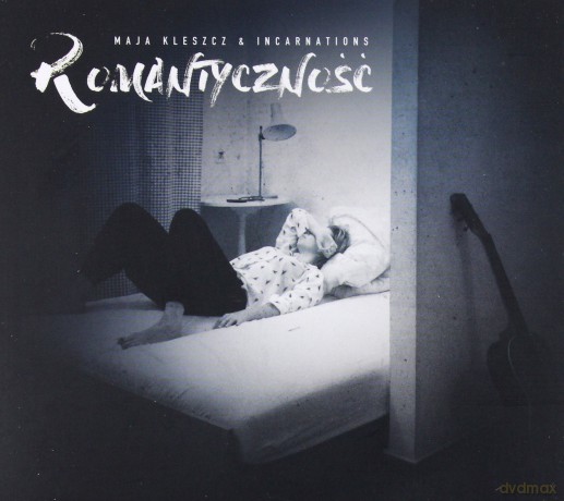 Maja Kleszcz & incarNations: Romantyczność [CD]