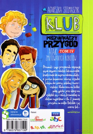 Atak zmutowanych robotów. Klub poszukiwaczy przygód (Tom 4) - Agnieszka Stelmaszyk [KSIĄŻKA]