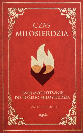 Czas miłosierdzia - Marie-Cecile Dugue [KSIĄŻKA]