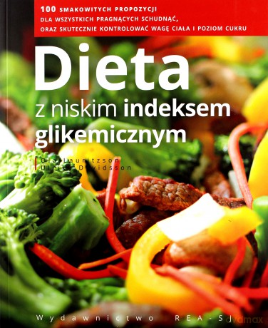 Dieta z niskim indeksem glikemicznym - Ulrika Davidsson, Ola Lauritzson [KSIĄŻKA]