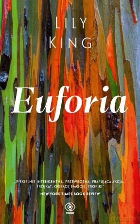 Euforia - Lily King [KSIĄŻKA]