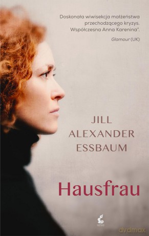 Hausfrau - Jill Alexander Essbaum [KSIĄŻKA]