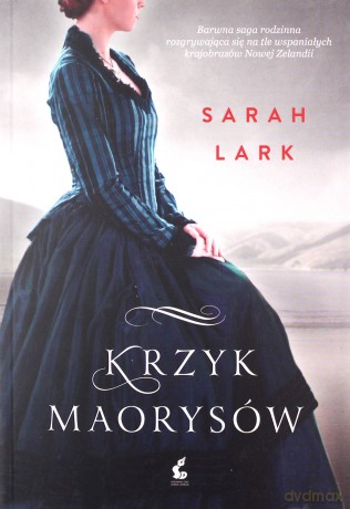 Krzyk Maorysów - Sarah Lark [KSIĄŻKA]
