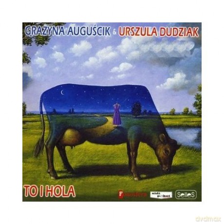Auguścik Grażyna & Dudziak Urszula: To I Hola [CD]