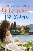 Lato nad jeziorem - Erica James [KSIĄŻKA]