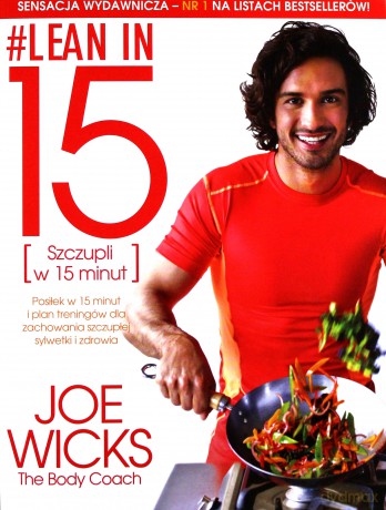 Lean in 15 szczupli w 15 minut - Joe Wicks [KSIĄŻKA]