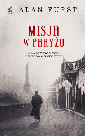 Misja w Paryżu - Alan Furst [KSIĄŻKA]