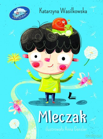 Mleczak - Katarzyna Wasilkowska (twarda) [KSIĄŻKA]