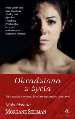 Okradziona z życia - Morgane Seliman [KSIĄŻKA]