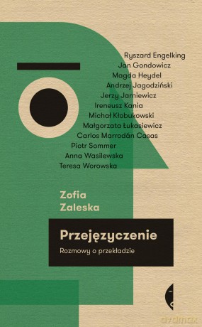 Przejęzyczenie. Rozmowy o przekładzie - Zofia Zaleska [KSIĄŻKA]