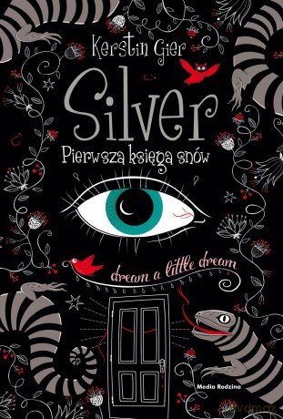 Silver. Pierwsza księga snów - Kerstin Gier (twarda) [KSIĄŻKA]