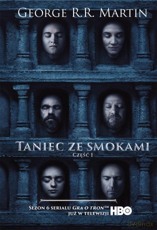 Taniec ze smokami (Tom 1) Pieśń lodu i ognia (okładka filmowa) - George R.R. Martin [KSIĄŻKA]