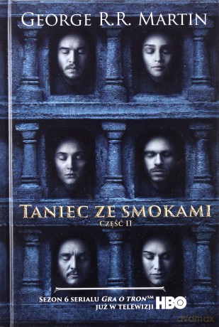 Taniec ze smokami (Tom 2) Pieśń lodu i ognia (okładka filmowa) - George R.R. Martin (twarda) [KSIĄŻKA]