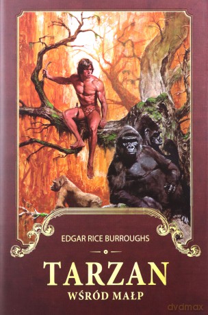 Tarzan wśród małp - Edgar Rice Burroughs (twarda) [KSIĄŻKA]