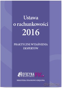 Ustawa o rachunkowości 2016 [KSIĄŻKA]