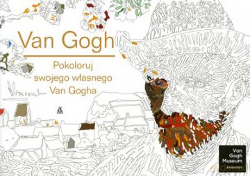 Van Gogh. Pokoloruj swojego własnego Van Gogha [KSIĄŻKA]
