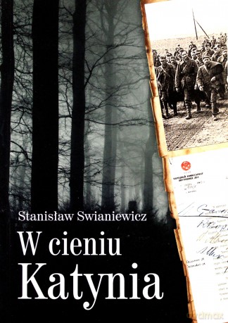 W cieniu Katynia - Stanisław Swianiewicz [KSIĄŻKA]