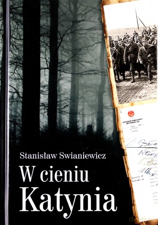 W cieniu Katynia - Stanisław Swianiewicz (twarda) [KSIĄŻKA]