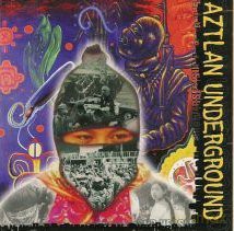 Aztlan Underground: Sub-Verses [CD]