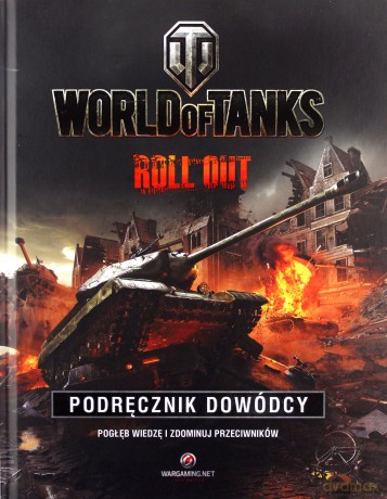 World of Tanks. Podręcznik dowódcy (twarda) [KSIĄŻKA]