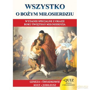 Wszystko o Bożym miłosierdziu - Jacek Molka [KSIĄŻKA]