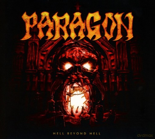 Paragon: Hell Beyond Hell (Limited Edition) (digipack) [CD]
