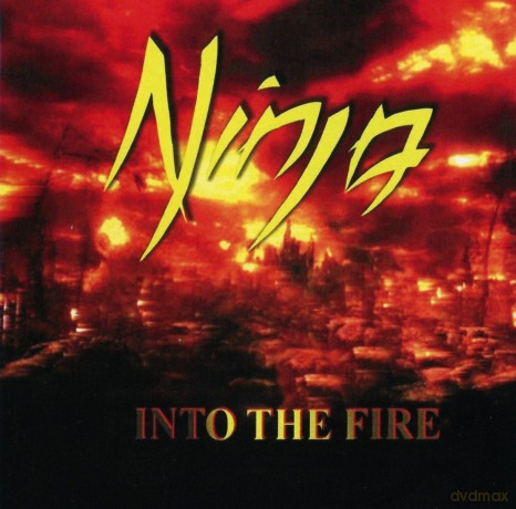Ninja: Into The Fire [CD]