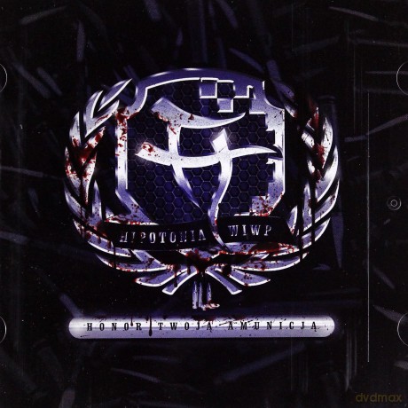Hipotonia: Honor Twoją Amunicją [CD]