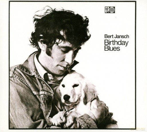 Bert Jansch: Birthday Blues (digipack) [CD]