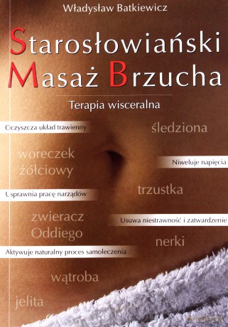 Starosłowiański masaż brzucha - Władsław Batkiewicz [KSIĄŻKA]