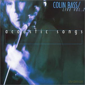 Colin Bass: Live 2-Acoustic Songs (digipack) [CD]